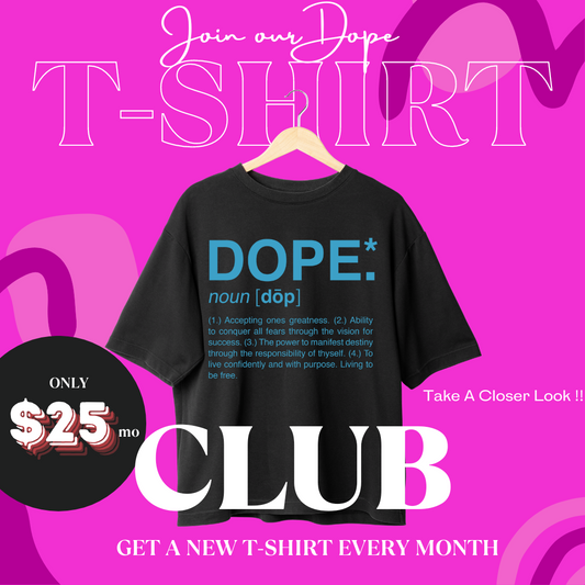 Dope T-Shirt Club