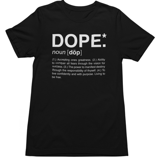 Dope T-Shirt (The Classic Black)