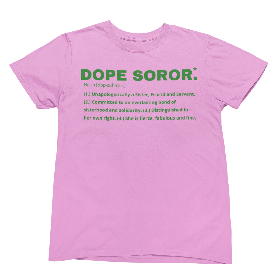 Dope Soror T-Shirt