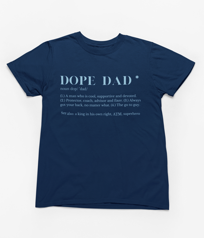 Dope Dad T-Shirt