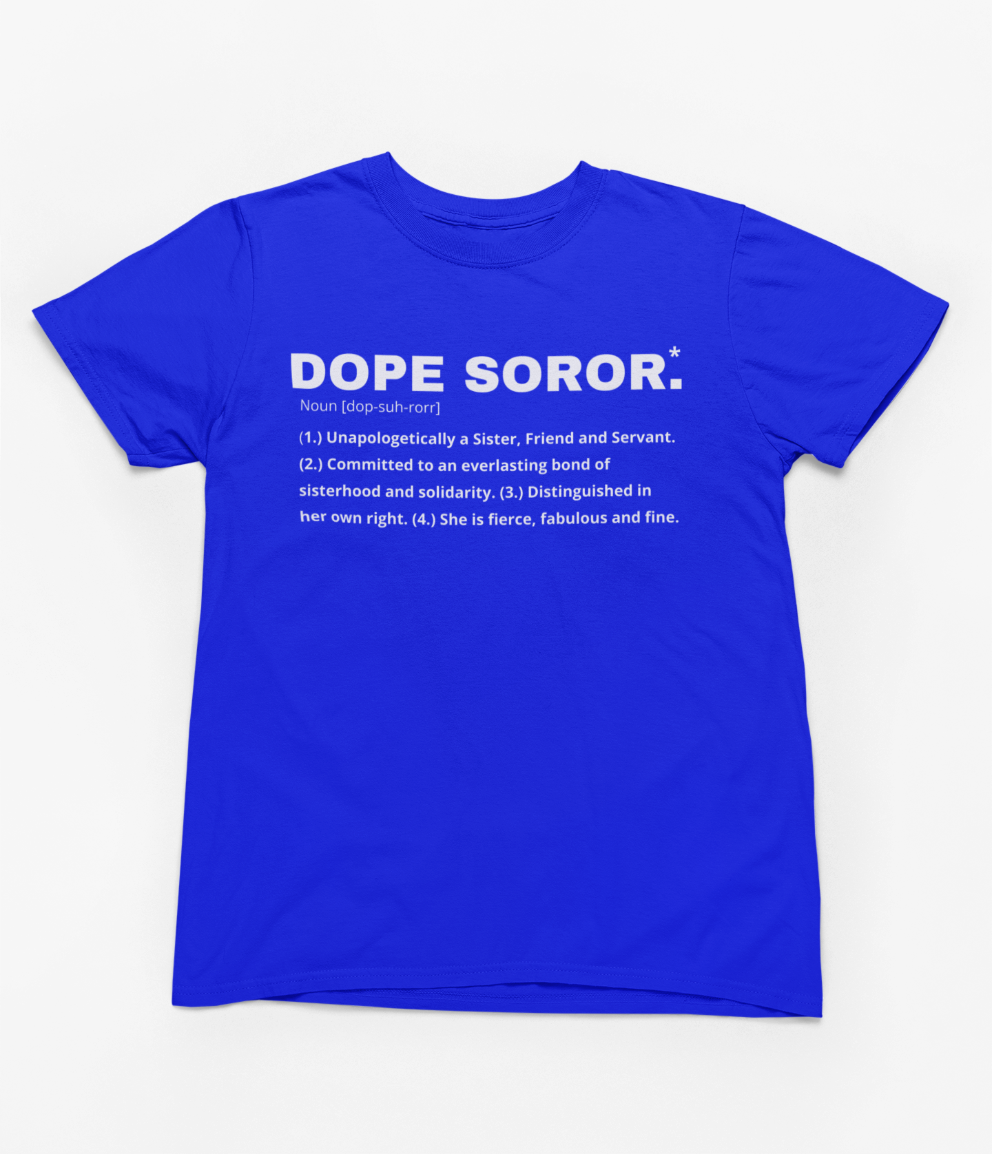 Dope Soror T-Shirt