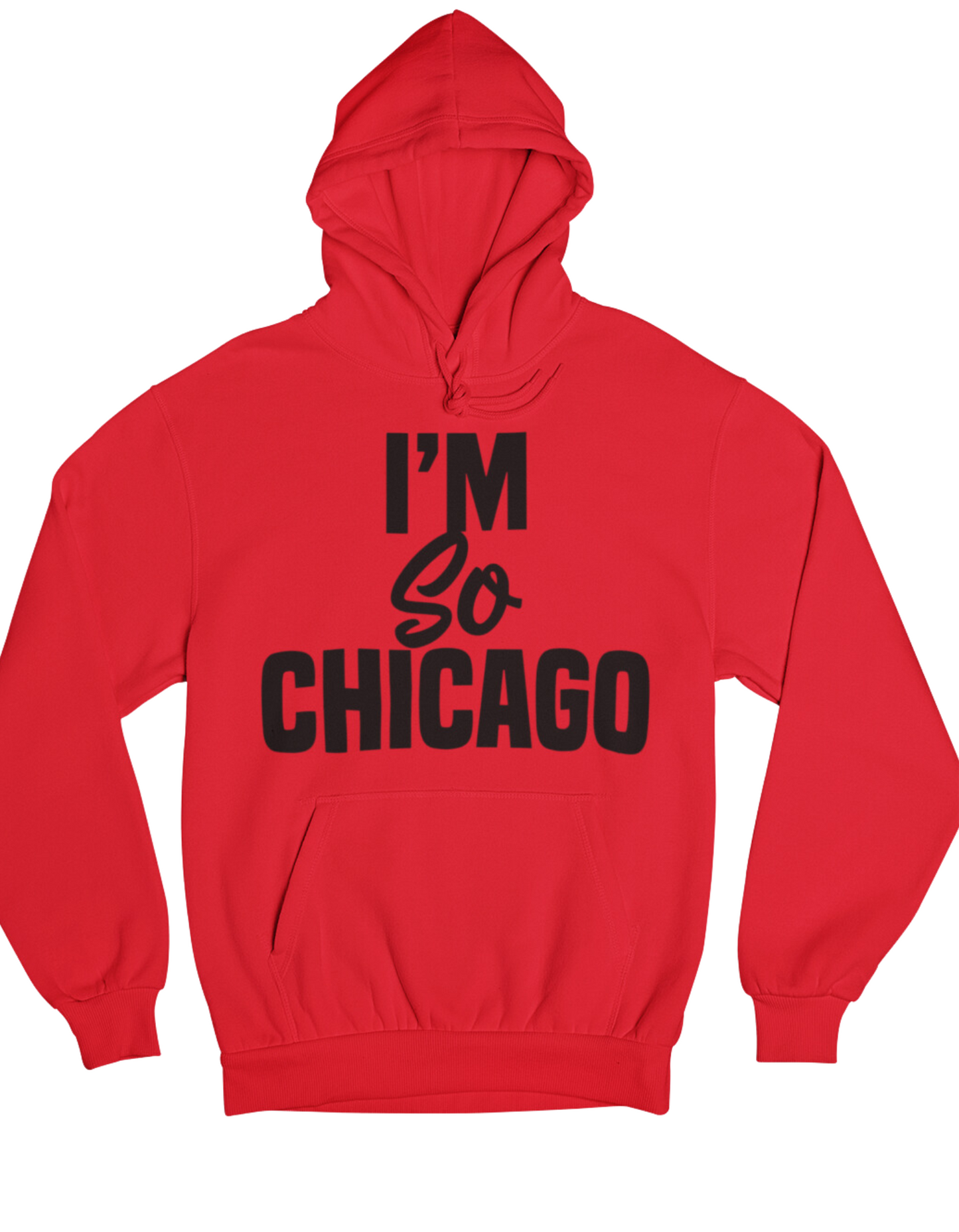 I'm So Chicago Hoodie (Bulls Inspired)